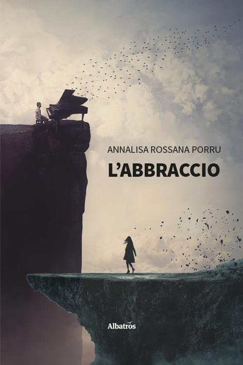 L'abbraccio - Annalisa Rossana Porru - copertina