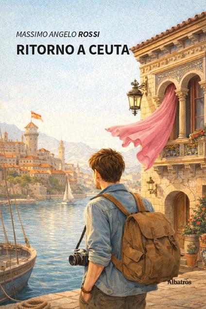 Ritorno a Ceuta - Massimo Angelo Rossi - copertina