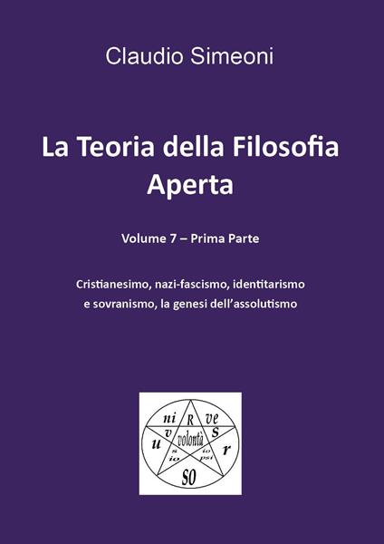 La teoria della filosofia aperta. Vol. 7/1 - Claudio Simeoni - copertina