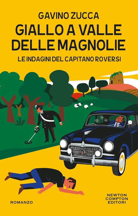 Giallo a Valle delle Magnolie. Le indagini del capitano Roversi - Gavino Zucca - copertina