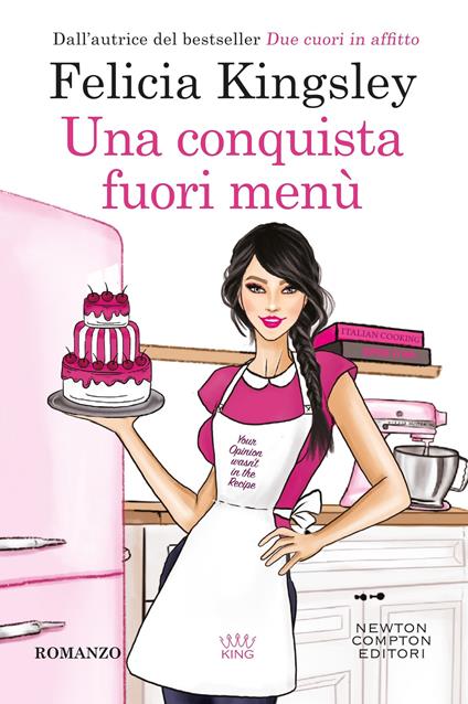 Una conquista fuori menù - Felicia Kingsley - copertina