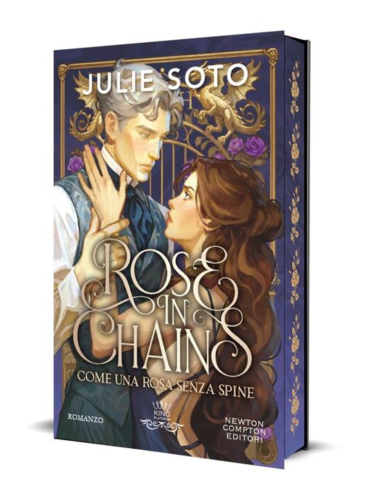 Rose in chains. Come una rosa senza spine - Julie Soto - copertina