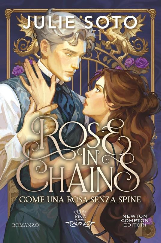 Rose in chains. Come una rosa senza spine - Julie Soto - 2