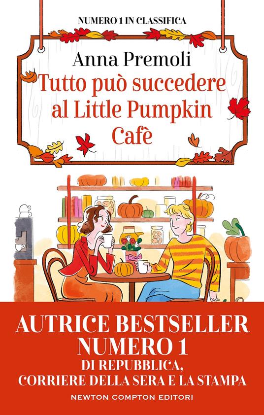 Tutto può succedere al Little Pumpkin Cafè - Anna Premoli - copertina