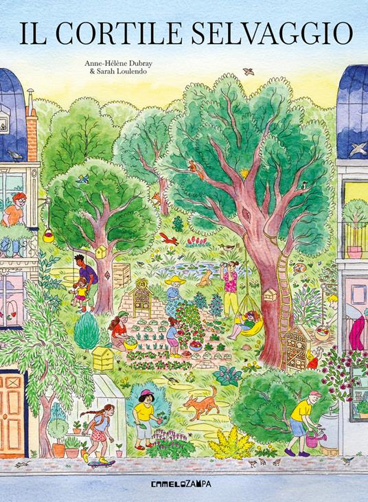Il cortile selvaggio. Ediz. a colori - Anne-Hèléne Dubray - copertina