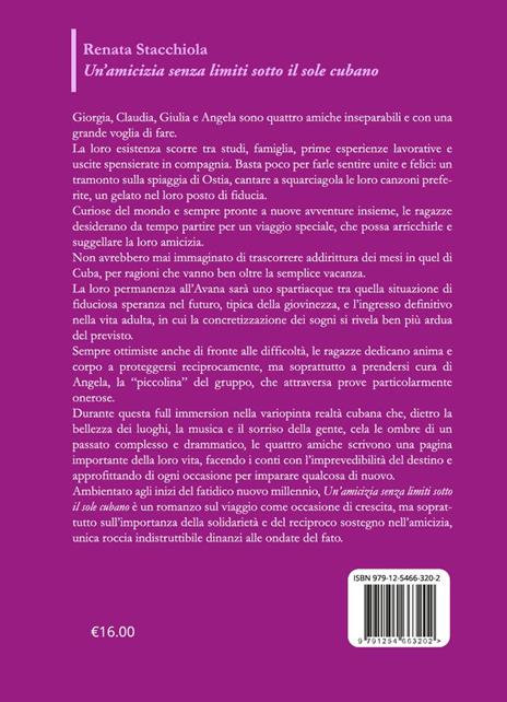 Un'amicizia senza limiti sotto il sole cubano - Renata Stacchiola - 2