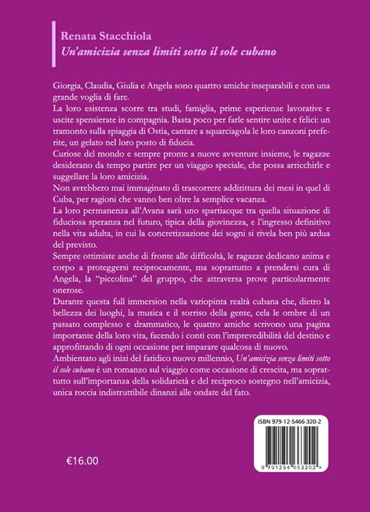 Un'amicizia senza limiti sotto il sole cubano - Renata Stacchiola - 2