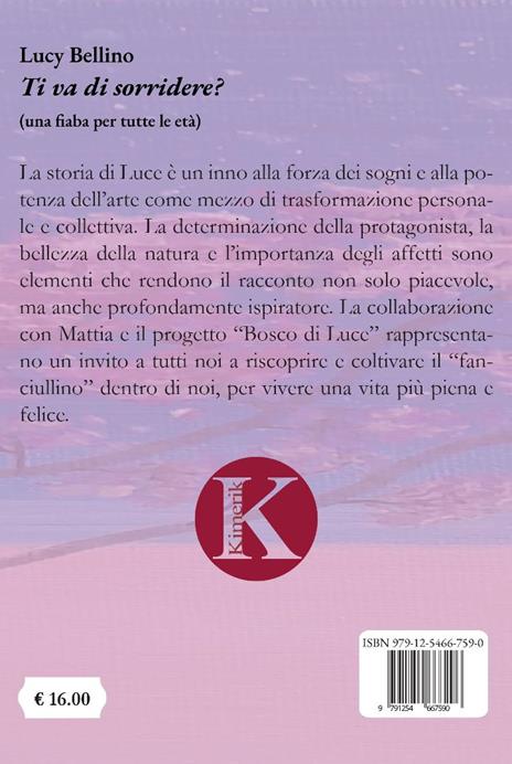 Ti va di sorridere? (una fiaba per tutte le età) - Lucy Bellino - 2