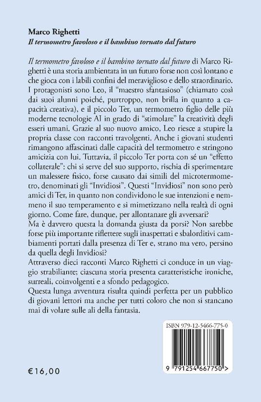 Il termometro favoloso e il bambino tornato dal futuro - Marco Righetti - 2