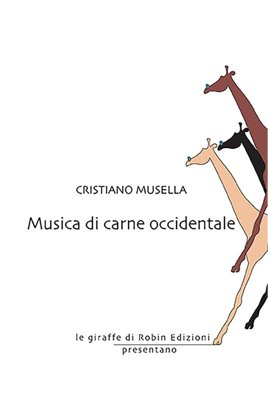 Musica di carne occidentale - Cristiano Musella - copertina