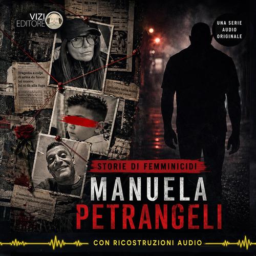 Storie di femminicidi – Manuela Petrangeli
