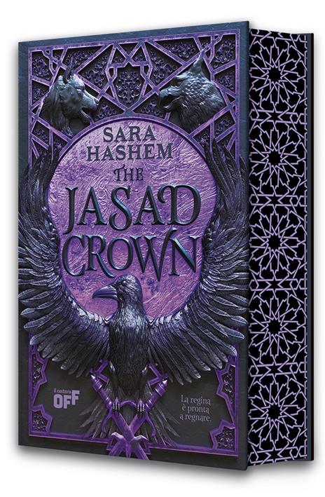 The Jasad Crown. La regina è pronta a regnare. The Jasad Heir. Vol. 2 - Sara Hashem - copertina