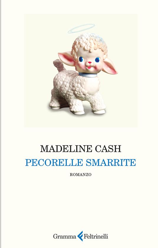 Pecorelle smarrite - Madeline Cash - copertina