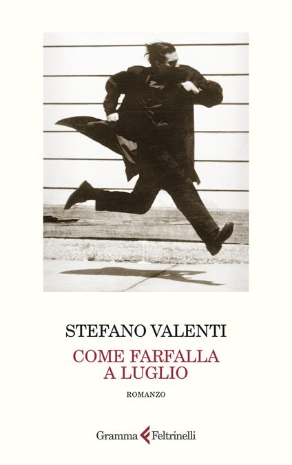 Come farfalla a luglio - Stefano Valenti - copertina