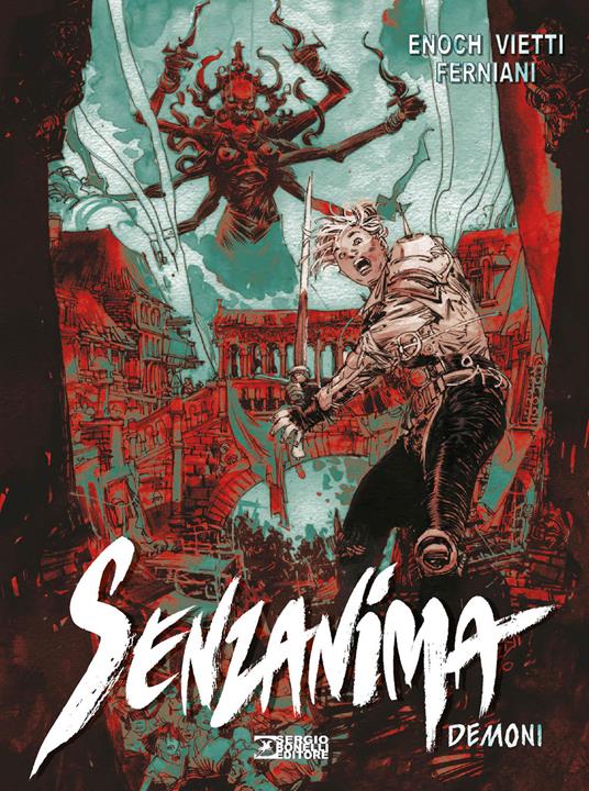 Demoni. Senzanima - Luca Enoch,Stefano Vietti - copertina
