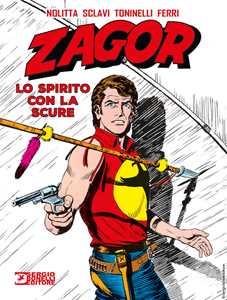 Libro Zagor. Lo spirito con la scure Guido Nolitta Tiziano Sclavi Marcello Toninelli