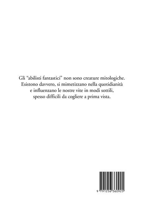 Abilisti fantastici e dove trovarli - Marina Cuollo - 2
