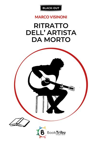 Ritratto dell'artista da morto - Marco Visinoni - copertina
