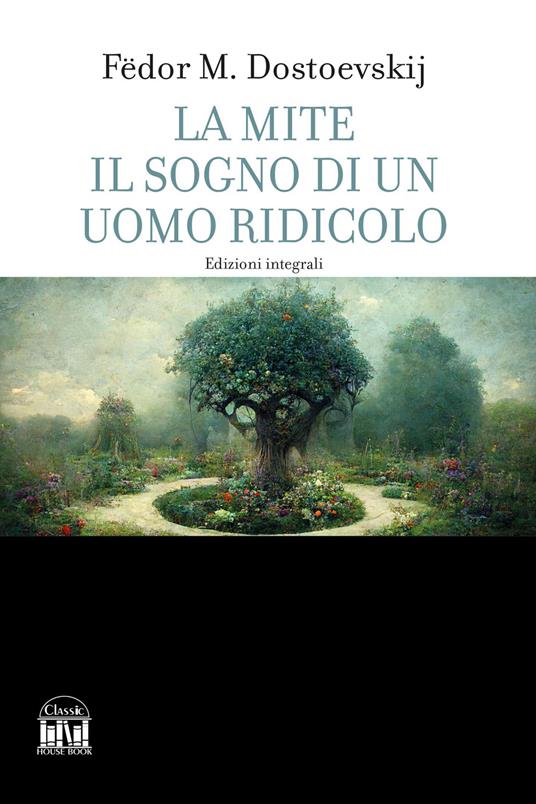 La mite-Il sogno di un uomo ridicolo - Fëdor Dostoevskij - copertina