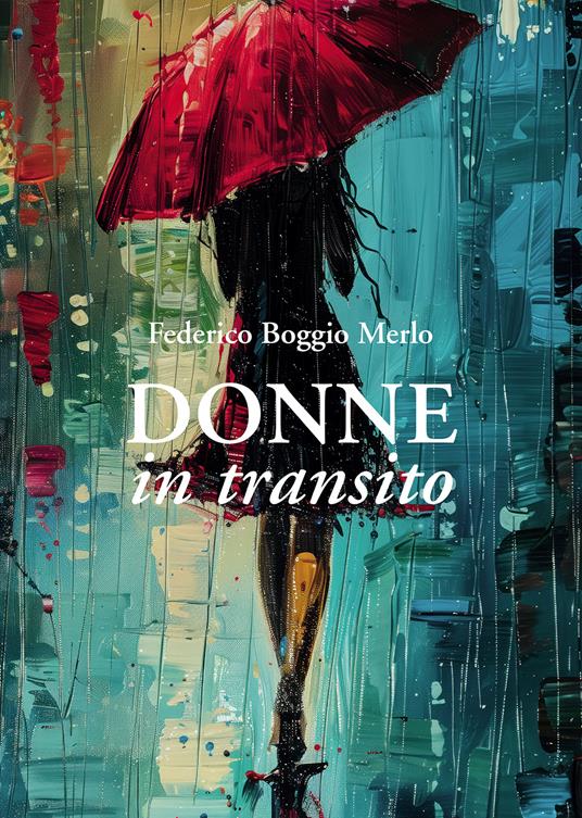 Donne in transito - Federico Boggio Merlo - copertina