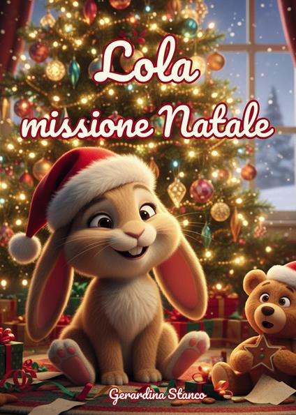 Lola missione Natale. Ediz. illustrata - Gerardina Stanco - copertina