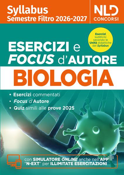 Test medicina semestre filtro biologia. Manuale con esercizi e focus 2026 in linea con il Syllabus. Nuova ediz. Con software di simulazione - copertina