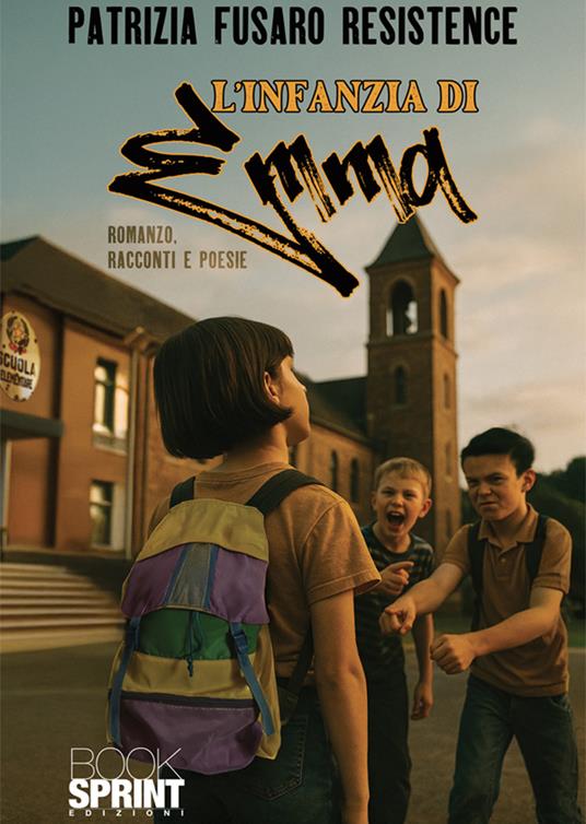 L'infanzia di Emma - Patrizia Fusaro - copertina