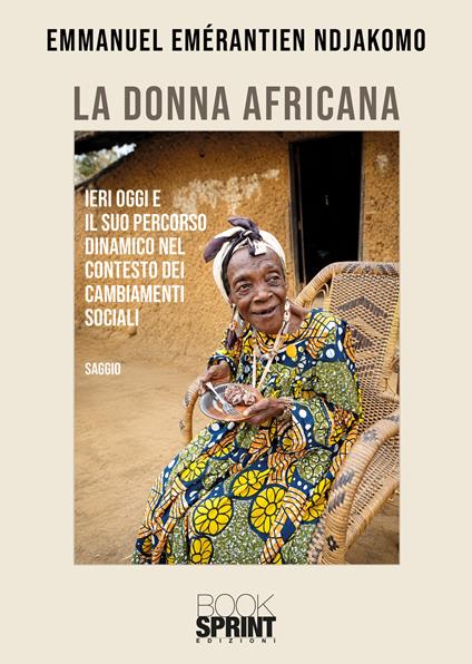 La donna africana - Emmanuel Emerantien Ndjakomo - copertina