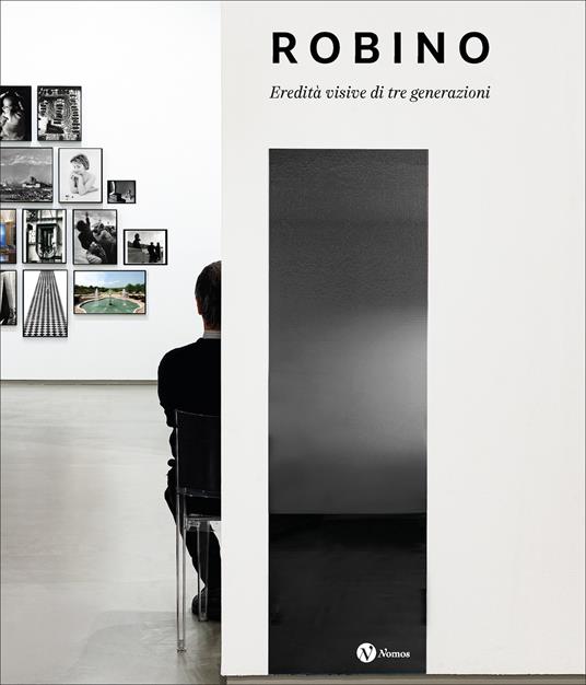 Robino. Eredità visive di tre generazioni - copertina
