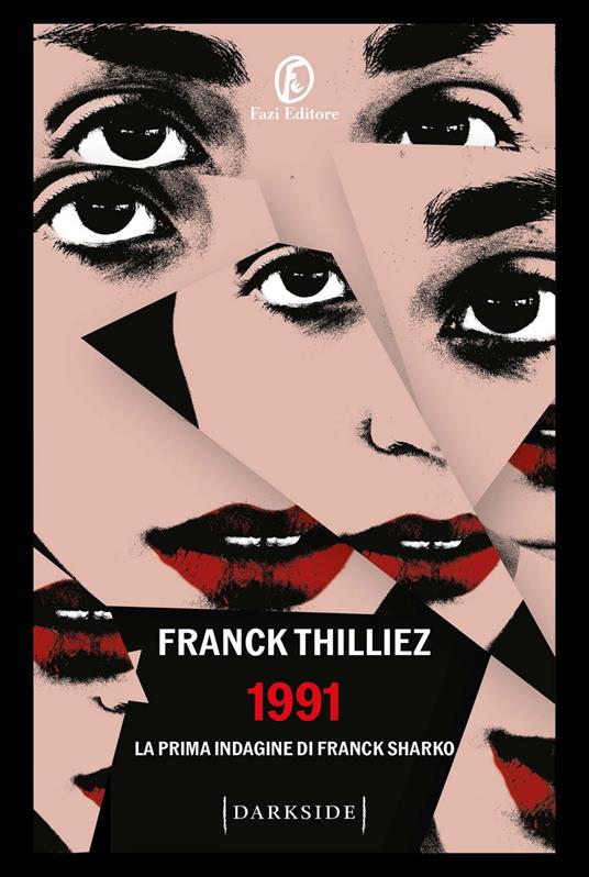 1991. La prima indagine di Franck Sharko - Franck Thilliez,Daniela De Lorenzo - ebook