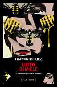 Lutto di miele. Le indagini di Franck Sharko