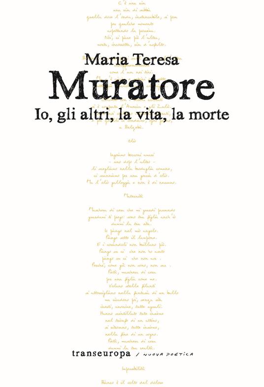 Io, gli altri, la vita, la morte - Maria Teresa Muratore - copertina