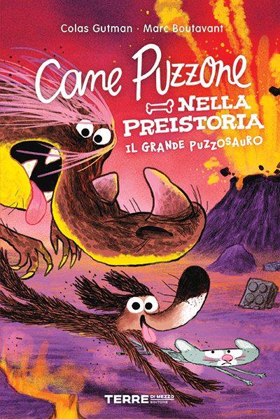 Cane Puzzone nella preistoria. Il grande puzzosauro. Ediz. a colori - Colas Gutman - copertina