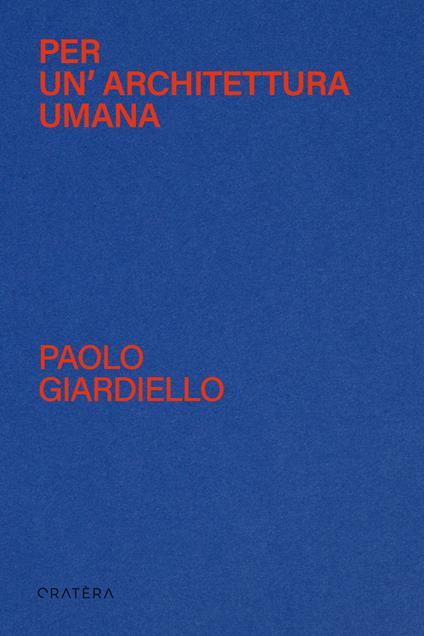 Per un’architettura umana - Paolo Giardiello - copertina