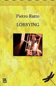 Libro Lobbying Pietro Ratto