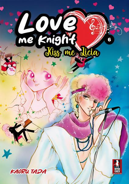 Love me knight. Kiss me Licia. Vol. 6 - Kaoru Tada - copertina