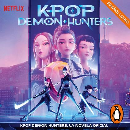 KPop Demon Hunters - La novela oficial (latino)