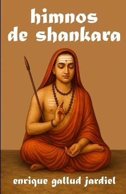 Himnos de Shankara - Enrique Gallud Jardiel - cover