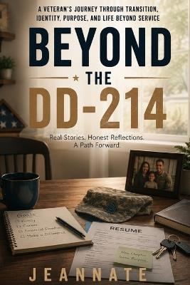Beyond the DD-214: What Happens After Military Service Ends - Jamilah Aminah,Jeannate Gadson - cover
