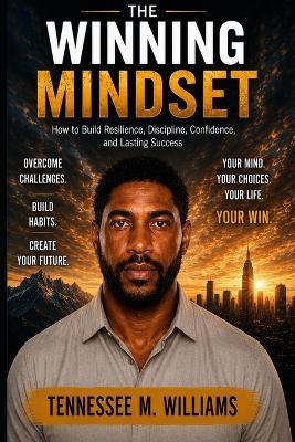 The Winning Mindset by Tennessee M Williams - Tennessee M Williams - cover
