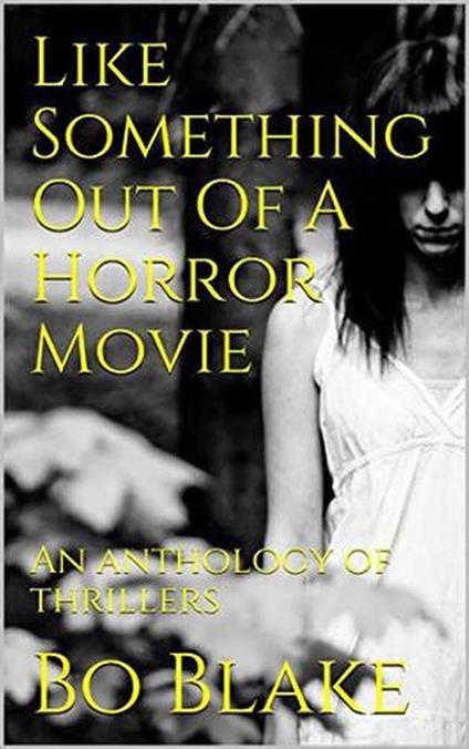 Like Something Out Of A Horror Movie