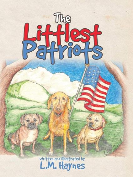 The Littlest Patriots - Laurence Haynes - ebook