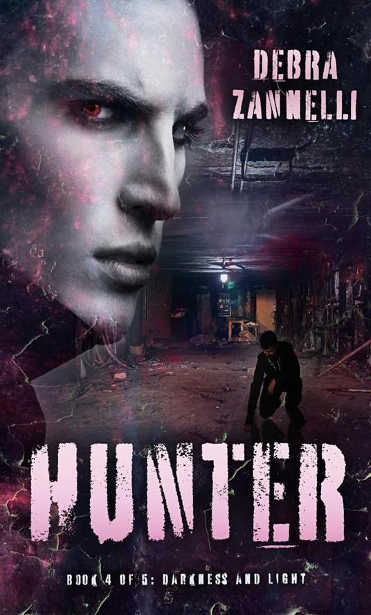 Darkness and Light The Hunter