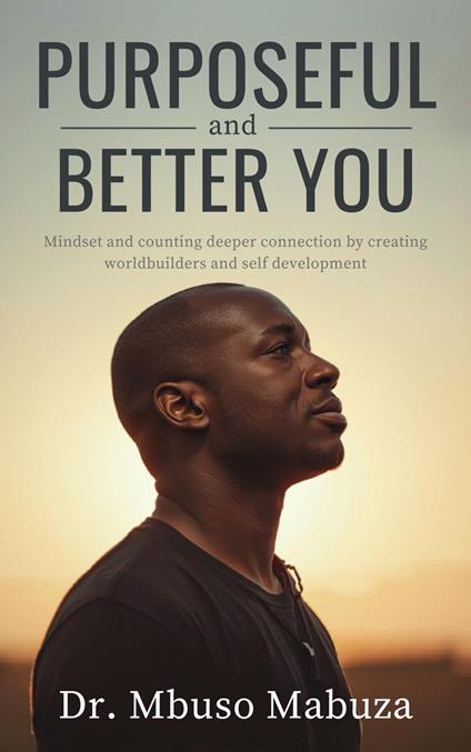 Purposeful And Better You