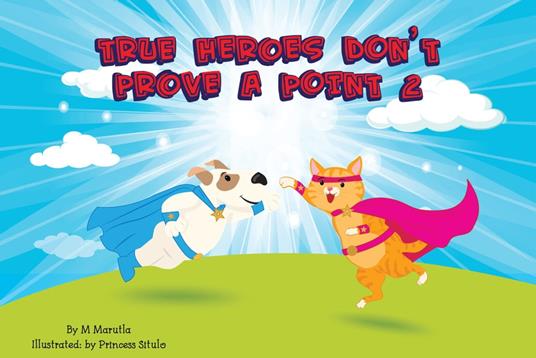 True Heroes Don’t Prove A Point 2