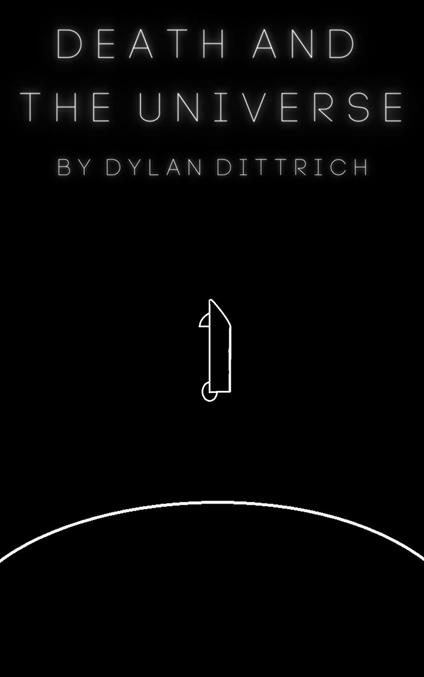 Death and the Universe