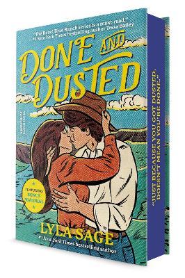 Done and Dusted (Deluxe Edition): A Rebel Blue Ranch Novel - Lyla Sage - cover
