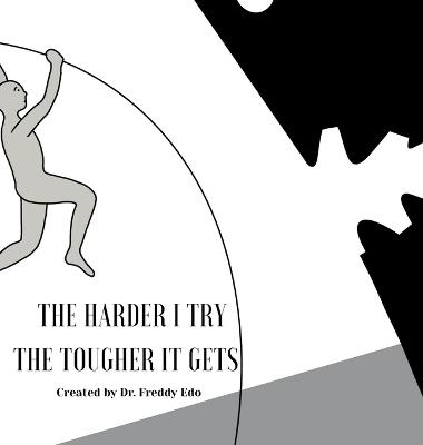 The Harder I Try The Tougher It Gets - Freddy Edo - cover