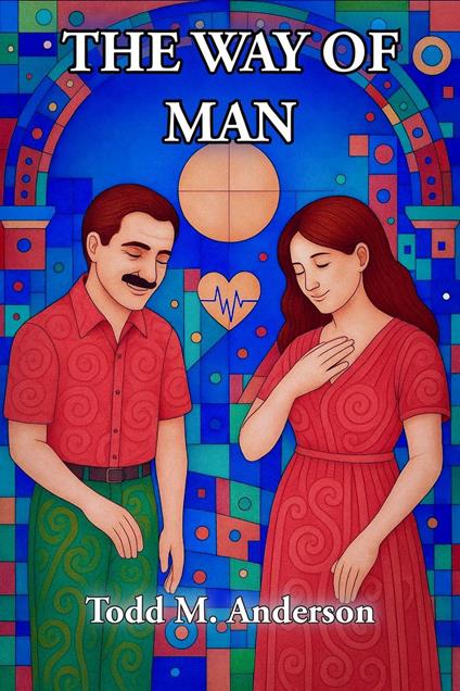 The Way of Man