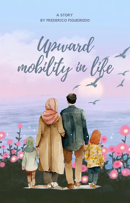 Upward Mobility in life